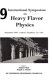 Heavy flavor physics : Ninth International Symposium on Heavy Flavor Physics, Pasadena, California, 10-13 September 2001 /