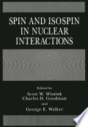 Spin and isospin in nuclear interactions /