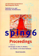 SPIN96 : proceedings : 12th International Symposium on High-Energy Spin Physics, September 10-14, 1996, Amsterdam, The Netherlands /