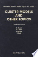 Cluster models and other topics /