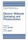 Electron-molecule scattering and photoionization /