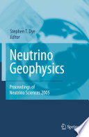 Neutrino geophysics : proceedings of Neutrino Sciences 2005 /