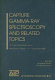 Capture gamma-ray spectroscopy and related : 12th International Symposium on Capture Gamma-Ray Spectroscopy and Related Topics, Notre Dame, Indiana, 4-9 September, 2005 /