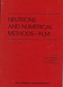 Neutrons and numerical methods--N₂M : Grenoble, France, December, 1998 /