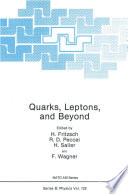 Quarks, leptons, and beyond /