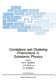 Correlations and clustering phenomena in subatomic physics /