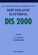 DIS 2000 : 8th International Workshop on Deep Inelastic Scattering : University of Liverpool, Liverpool, 25-30 April 2000 /