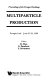 Multiparticle production : proceedings of the Perugia Workshop, Perugia, Italy, June 21-28, 1988 /