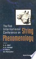The first International Conference on String Phenomenology : Oxford, UK, 6-11 July 2002 /