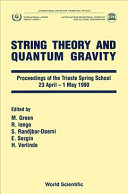 String theory and quantum gravity : proceedings of the Trieste Spring School, 23 April-1 May 1990 /