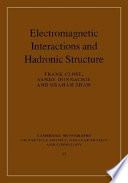 Electromagnetic interactions and hadronic structure /
