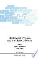 Electroweak physics and the early universe /