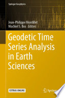 Geodetic Time Series Analysis in Earth Sciences /
