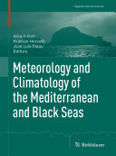 Meteorology and Climatology of the Mediterranean and Black Seas /
