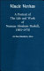 Vincit veritas : a portrait of the life and work of Norman Abraham Haskell, 1905-1970 /