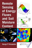 Remote sensing of energy fluxes and soil moisture content /