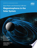 Magnetospheres in the solar system /