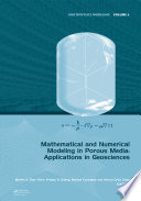 Mathematical and numerical modeling in porous media : applications in geosciences /