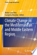 Climate Change in the Mediterranean and Middle Eastern Region /