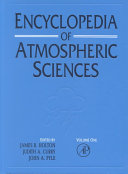 Encyclopedia of atmospheric sciences /