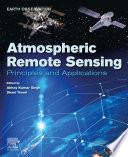 Atmospheric remote sensing : principles and applications /