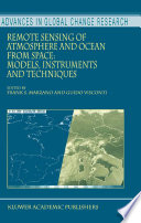 Remote sensing of atmosphere and ocean from space : models, instruments and techniques /