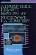 Atmospheric remote sensing by microwave radiometry /