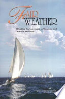 Fair weather : effective partnership in weather and climate services /