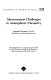 Measurement challenges in atmospheric chemistry : developed from a symposium sponsored by the Division of Analytical Chemistry of the American Chemical Society /