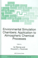 Environmental simulation chambers : application to atmospheric chemical processes  /