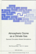 Atmospheric ozone as a climate gas : general circulation model simulations /