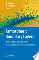 Atmospheric planetary boundary layers : nature, theory, and application to environmental modelling and security /