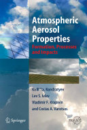 Atmospheric aerosol properties : formation, processes and impacts /