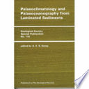 Palaeoclimatology and palaeoceanography from laminated sediments /