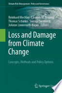 Loss and Damage from Climate Change : Concepts, Methods and Policy Options /