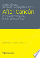 After Cancún : climate governance or climate conflicts /