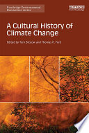 A cultural history of climate change /