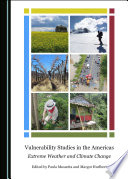 Vulnerability studies in the Americas : extreme weather and climate change /
