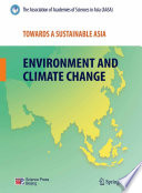 Towards a sustainable Asia : environment and climate change /