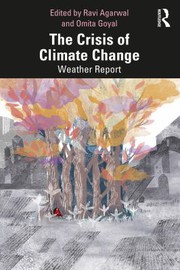 The crisis of climate change : weather report /