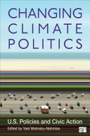 Changing climate politics : U.S. policies and civic action /