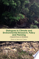 Dialogues in climate and environmental research, policy and planning : a special focus on Zimbabwe /