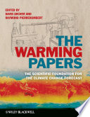 The warming papers : the scientific foundation for the climate change forecast /