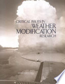 Critical issues in weather modification research /
