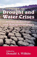 Drought and water crises : science, technology, and management issues /