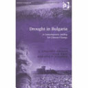 Drought in Bulgaria : a contemporary analog for climate change /