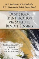 Dust storm identification via satellite remote sensing /