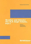 Weather and climate : the M.P. Singh volume /