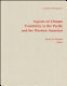 Aspects of climate variability in the Pacific and the western Americas /