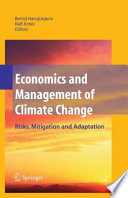 Economics and management of climate change : risks, mitigation and adaptation /
